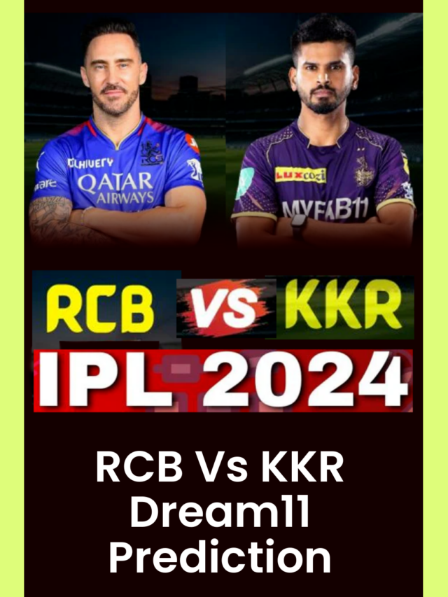 RCB Vs KKR Dream11 Prediction